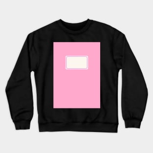 Back to School Bubblegum Pink Crewneck Sweatshirt